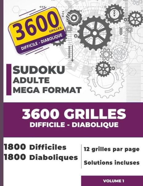 Cover for Kezaco Edition · Sudoku adulte mega format 3600 Grilles DIFFICILE DIABOLIQUE (Paperback Bog) (2020)