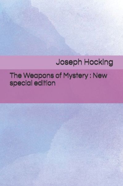 Cover for Joseph Hocking · The Weapons of Mystery (Paperback Book) (2020)