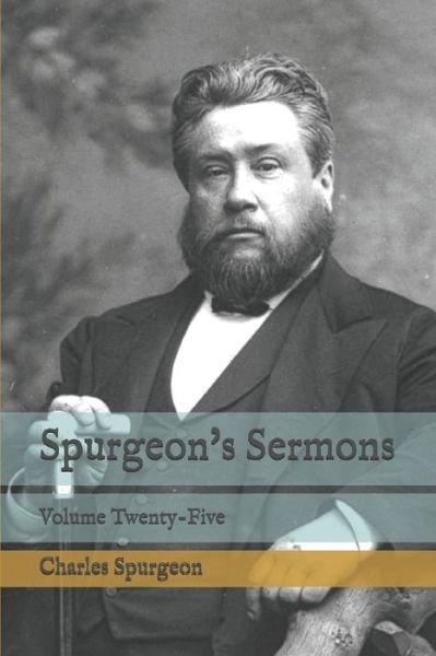 Spurgeon's Sermons - Charles Spurgeon - Bøker - Independently Published - 9798664375497 - 7. juli 2020