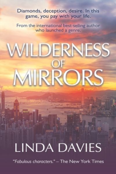 Cover for Linda Davies · Wilderness of Mirrors: Diamonds, deception, desire. In this game, you pay with your life. (Paperback Book) (2020)