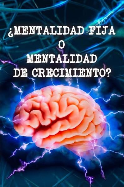 Cover for Cuponea Shop · ?Mentalidad Fija O Mentalidad de Crecimiento? (Paperback Book) (2020)