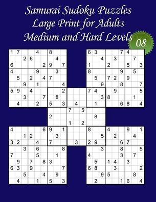 Cover for Lani Carton · Samurai Sudoku Puzzles - Large Print for Adults - Medium and Hard Levels - N Degrees08 (Paperback Book) (2020)