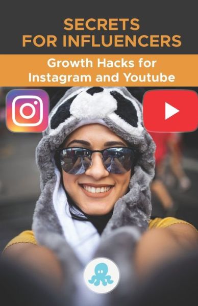 Cover for Red Influencer Marketing de Influencers · Secrets for Influencers: Growth Hacks for Instagram and Youtube.: Tricks, Keys and Professional Secrets to Gain Followers and Multiply Reach on Instagram and Youtube. (Paperback Book) (2021)