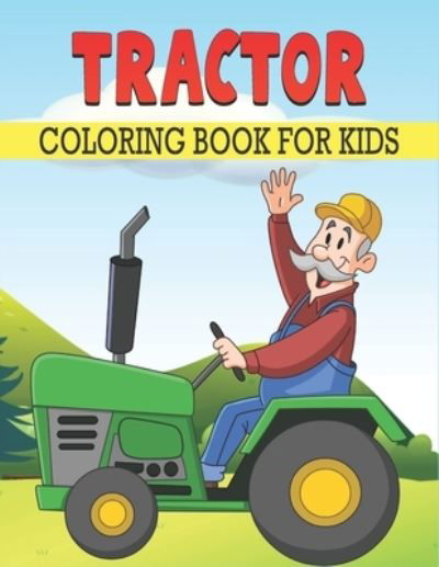 Cover for Rr Publications · Tractor Coloring Book For Kids (Paperback Bog) (2021)