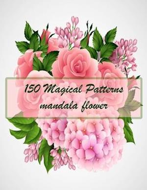 Cover for Sketch Books · 150 Magical Patterns mandala flower (Paperback Book) (2021)