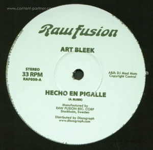 Hecho en Pigale - Art Bleek - Musik - raw fusion - 9952381666497 - 6. oktober 2010