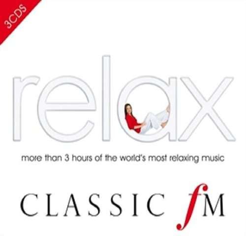Classic Fm Relax - Classic Fm Relax - Musikk - Universal Music - 0028948002498 - 30. oktober 2007