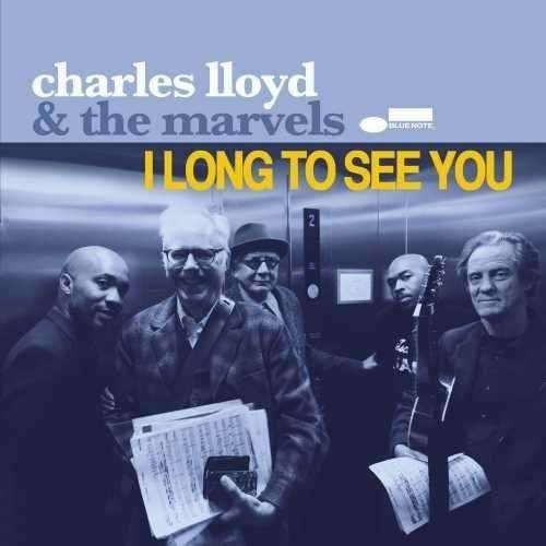 Cover for Lloyd,charles &amp; the Marvels · I Long to See You (LP) [180 gram edition] (2016)
