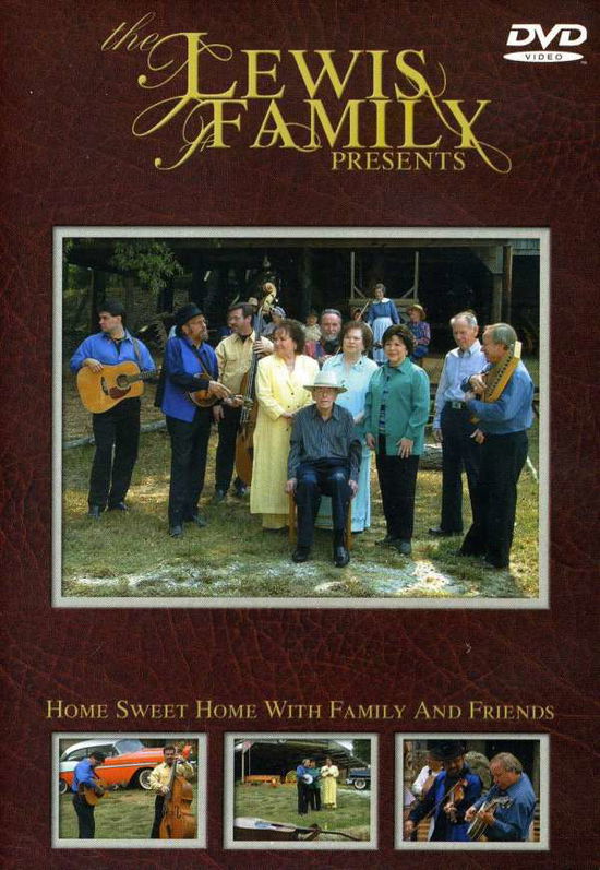 Cover for Lewis Family · Home Sweet Home with Family &amp; Friends (DVD) (2004)