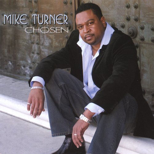 Cover for Mike Turner · Chosen (CD) (2007)