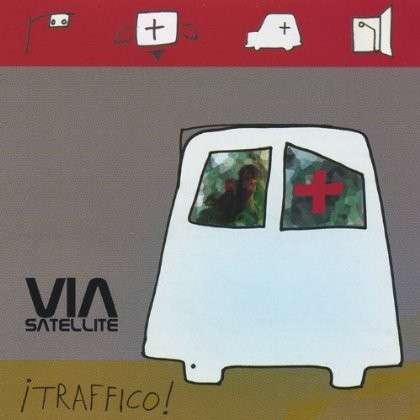 Cover for Via Satellite · !traffico! (CD) (2003)