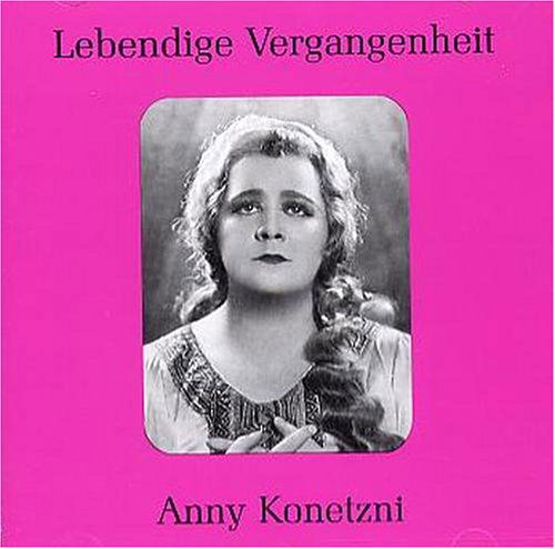 Konetzni, Anny - Duette und Lieder Arien - Music - PREISER RECORDS - 0717281896498 - July 18, 2006