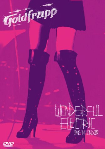 Wonderful Electric - Live in London - Goldfrapp - Filmy - MUTE - 0724359991498 - 20 września 2004