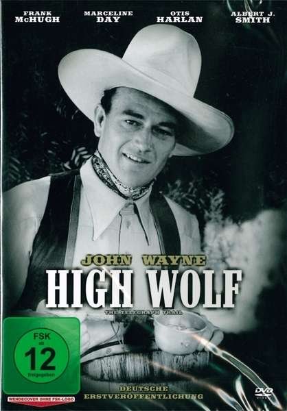 High Wolf (The Telegraph Trail) - Wayne / Mchugh / Day / Harlan / Smith - Film - LASER PARADISE - 0807297084498 - 9. december 2011