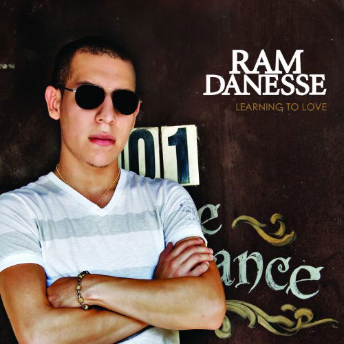 Cover for Ram Danesse · Learning to Love (CD) (2010)