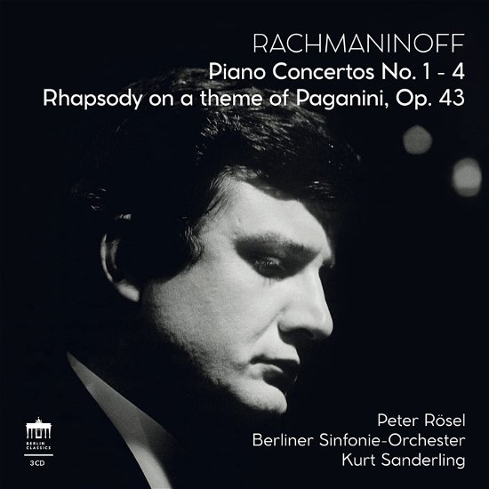 Rachmaninoff Piano Concertos No. 1-4 - Peter Rosel - Muziek - BERLIN CLASSICS - 0885470029498 - 3 maart 2023