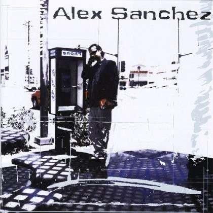 Cover for Alex Sanchez · Fahrenheit (CD) (1999)