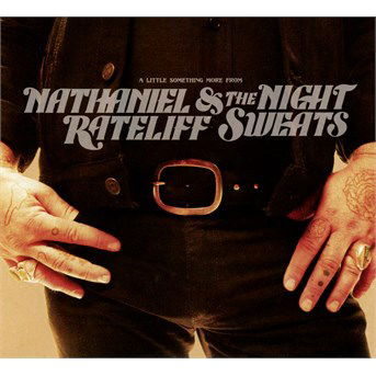 Rateliff, Nathaniel & The Night Sweats · Little Something More From (CD) [EP edition] (2016)