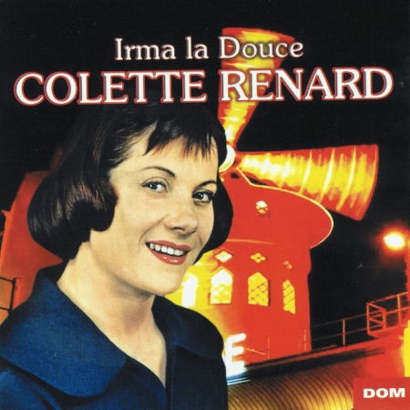 Irma La Douce - Colette Renard - Musik - DOM - 3254872011498 - 4. april 2008