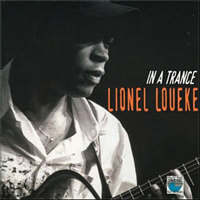 In A Trance - Lionel Loueke - Musiikki - SPACE TIME RECORDS - 3341348032498 - maanantai 20. syyskuuta 2010