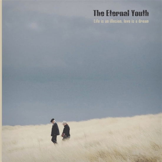 Cover for The Eternal Youth · Life Is An Illusion, Life Is A Dream (CD) (2023)