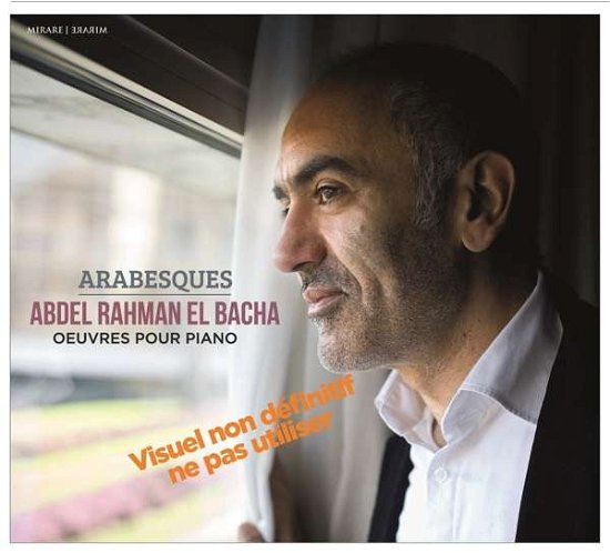 Cover for Abdel Rahman El Bacha · Arabesques (CD) (2018)