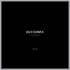 Plusminus - Automat - Musique - BUREAU B - 4015698000498 - 14 février 2019