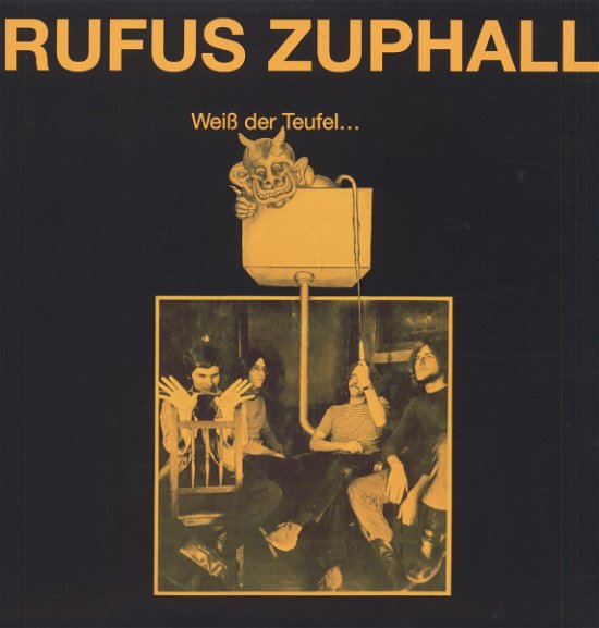 Cover for Rufus Zuphall · Weiss Der Teufel (LP) (2006)