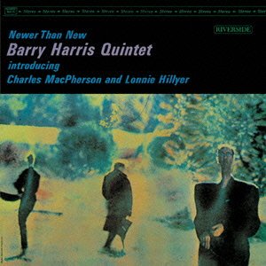 Cover for Barry Harris · Newer Than New (CD) [Limited edition] (2006)