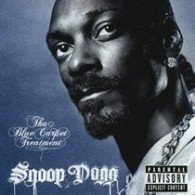 Cover for Snoop Dogg · Blue Carpet Treatment (CD) (2006)