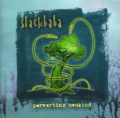 Cover for Slackbaba · Perverting Mankind (CD) (2010)