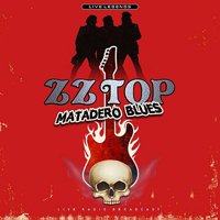 Matadero Blues - Zz Top - Musik - PEARL HUNTERS RECORDS - 5906660083498 - November 13, 2020