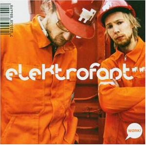 Wørk - Elektrofant - Musique - VME - 7035538884498 - 2005