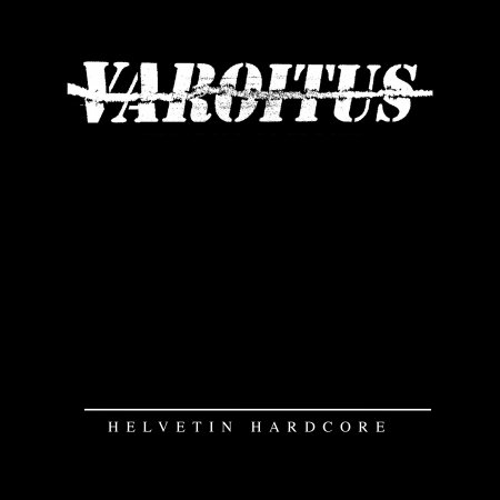 Varoitus · Helvetin Hardcore (LP) (2020)