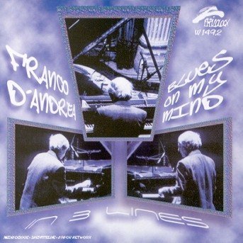 Blues on My Mind in 3 Lines - Franco D'andrea - Muziek - PHILOLOGY - 8013284001498 - 18 april 2013
