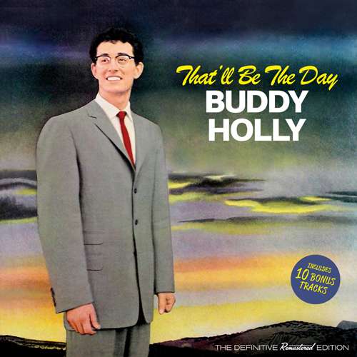 Cover for Buddy Holly · That'll Be The Day (CD) [Bonus Tracks edition] (2016)