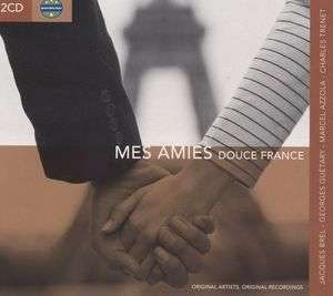 Cover for Various Artists · MES AMIES DOUCE FRANCE-Jacques Brel,Georges Guetary,Charles Trenet,Cha (CD)