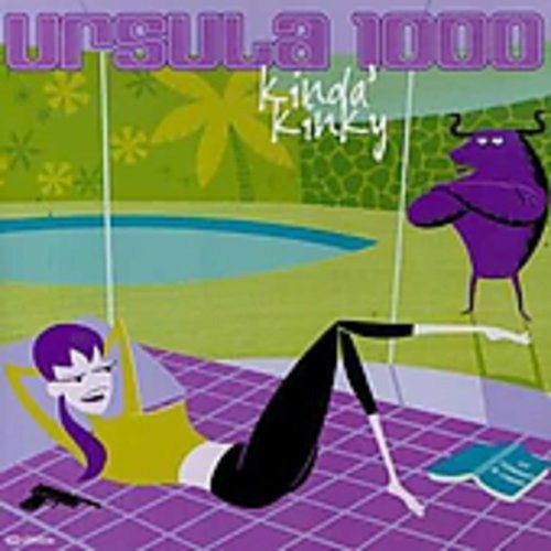 Cover for Ursula 1000 · Kinda Kinky (CD)