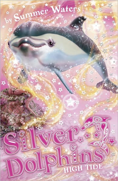 Cover for Summer Waters · High Tide - Silver Dolphins (Paperback Bog) (2010)