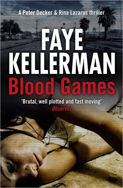 Cover for Faye Kellerman · Blood Games - Peter Decker and Rina Lazarus Series (Taschenbuch) (2012)