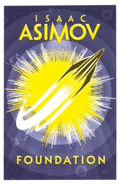Cover for Isaac Asimov · Foundation - The Foundation Trilogy (Paperback Bog) (2016)