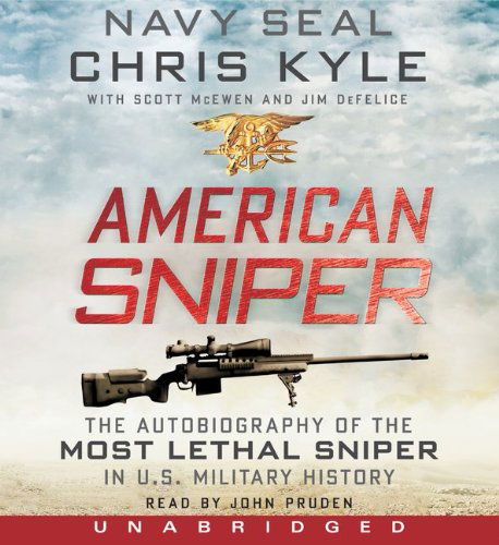 Cover for Chris Kyle · American Sniper CD: The Autobiography of the Most Lethal Sniper in U.S. Military History (Audiobook (CD)) [Unabridged edition] (2012)