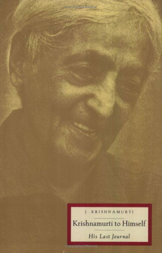 Cover for J Krishnamurti · Krishnamurti To Himself: His Last Journal (Paperback Book) (1992)