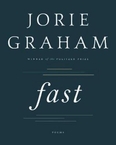 Cover for Jorie Graham · Fast (Pocketbok) (2018)