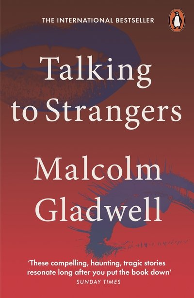 Cover for Malcolm Gladwell · Talking to Strangers: What We Should Know about the People We Don't Know (Paperback Book) (2020)