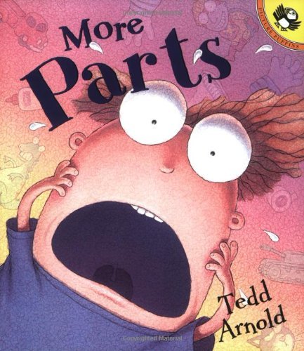 Cover for Tedd Arnold · More Parts (Taschenbuch) [Reprint edition] (2003)