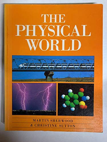 Physical World (P) - Sherwood - Kirjat - Oxford University Press Inc - 9780195208498 - torstai 12. syyskuuta 1991