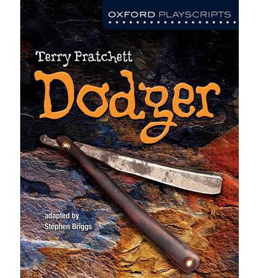 Oxford Playscripts: Dodger - Oxford playscripts - Stephen Briggs - Bøker - Oxford University Press - 9780198393498 - 13. februar 2014