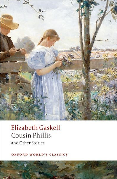 Cover for Elizabeth Gaskell · Cousin Phillis and Other Stories - Oxford World's Classics (Pocketbok) (2010)