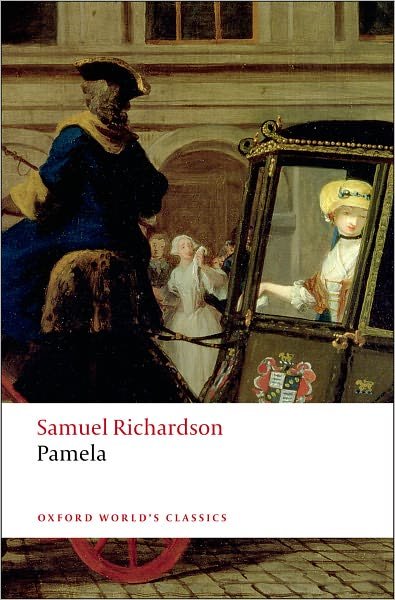 Cover for Samuel Richardson · Pamela: Or Virtue Rewarded - Oxford World's Classics (Paperback Bog) (2008)
